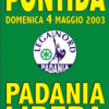 I Manifesti Lega Nord - 2003