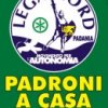 I Manifesti Lega Nord - 2006
