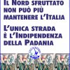 Nord sfruttato Unica strada Indipendenza