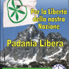 I Manifesti Lega Nord - 2007